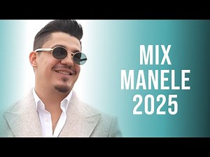 Mix Manele Noi 2025 🔥 Colaj Muzica Noua Manele 2025 🔥 Top Manele 2025 Cele Mai Noi