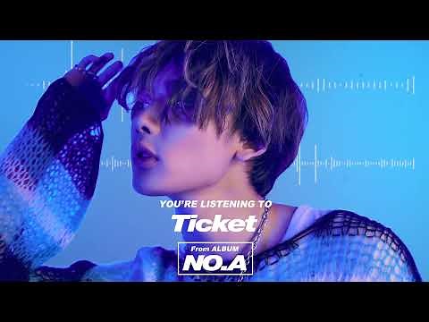 NOA - Ticket (Visualizer)