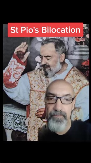 The Breathtaking Miracles of St. Pio: The Gift of Bilocation