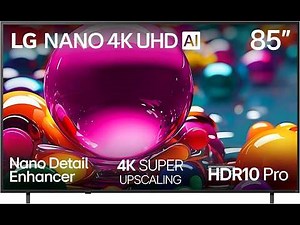 Review: LG 85" Nano AI 4K TV – NU85 Series Picture & Sound