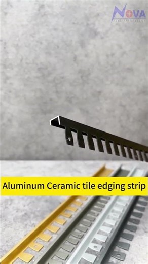 Elevate Your Projects with NOVA Aluminum Ceramic Tile Edging Strip!