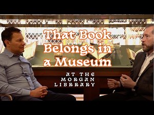 That Rare Book Belongs in a Museum: Bookseller Reveals Morgan Library Secrets (Surprise Ending!)