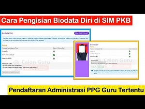 How to Fill in Personal Data in SIM PKB for Registration for Administrative Selection of Specific...