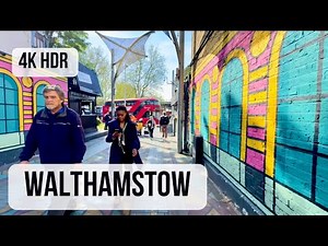 Walthamstow Uncovered: Discovering Hidden Gems in 4K
