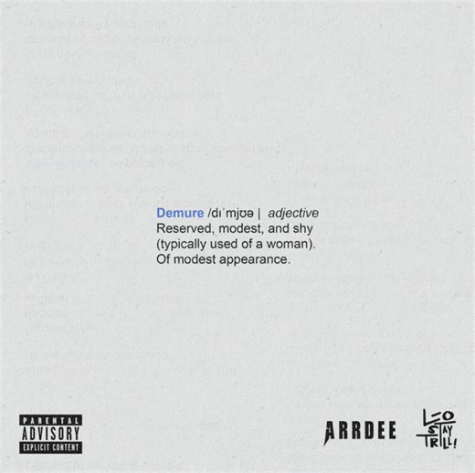 ArrDee & LeoStayTrill team up for heavyweight collab "Demure" - GRM Daily