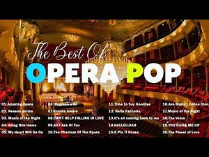 Best Opera Pop Songs 2023 💖Andrea Bocelli, Céline Dion, Sarah Brightman, Luciano Pavarotti, Il Volo