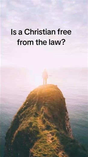 Is a Christian free from the law?