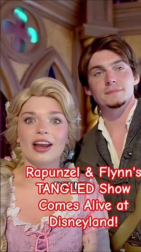 TANGLED Show Comes Alive at Disneyland! 🌟🎭 #rapunzel #flynnrider #disneyland