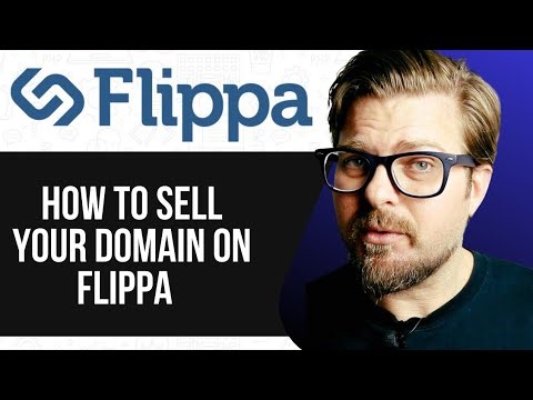 HOW TO SELL YOUR DOMAIN ON FLIPPA