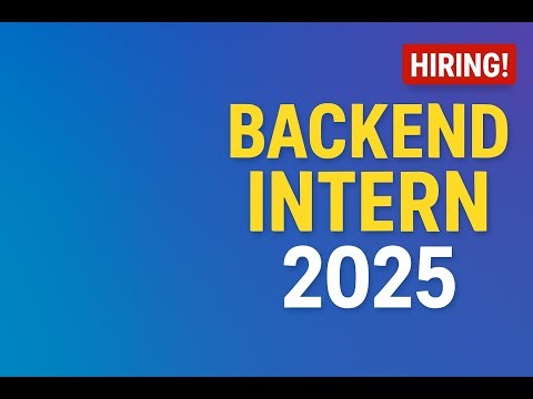 Software Engineering Internships 2025 | Backend Roles Hiring Now!