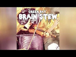 Green Day - Brain Stew (Clean)
