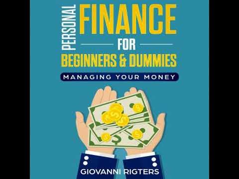 Personal Finance for Beginners & Dummies: Managing Your Money - Giovanni Rigters