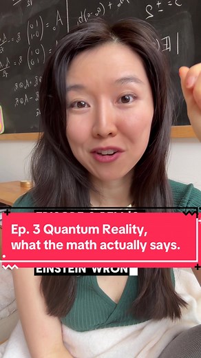 Quantum reality, what the math actually says in under 3 min. Bell’s inequality. The theorem that proved Einstein wrong. #quantumphysics #quantummechanics #physicstok