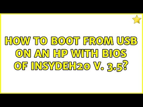 How to boot from USB on an HP with BIOS of INSYDEH20 v. 3.5?
