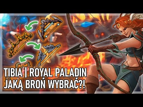 [PL] Tibia Poradnik | Jaki Bow/Crossbow? - Royal Paladin!