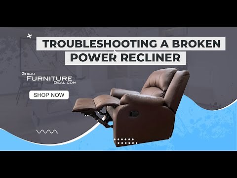 Troubleshooting a broken power recliner. How do I fix it?
