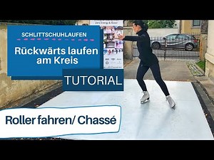 Schlittschuhlaufen: Rückwärts laufen lernen Rückwärts Roller fahren / Chassé Tutorial
