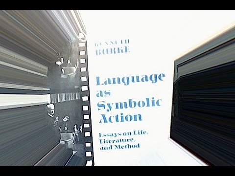 Kenneth Burke's "Definition of Man," from Language as Symbolic Action