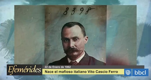 Efemérides: El 22 de enero de 1862 nace el mafioso italiano Vito Cascio Ferro
