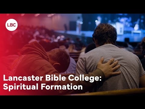 What Is Spiritual Formation at LBC?