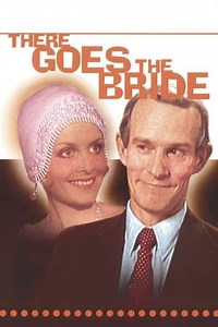 There Goes The Bride (1980) - Movie