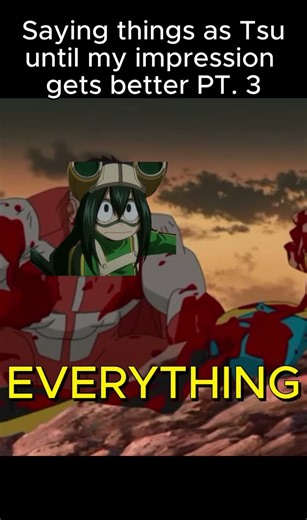 Saying things as Tsu until I get better at my impression!