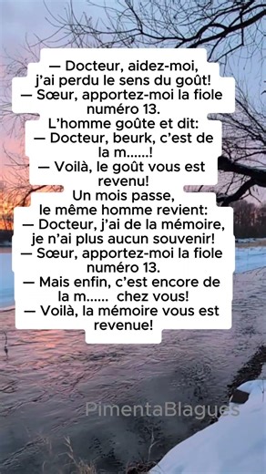 — Docteur, aidez-moi,j’ai perdu le sens du goût!....#blague