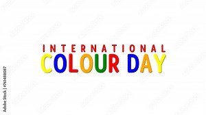 International Colour Day text Animation. Handwritten calligraphy animated with alpha channel.
