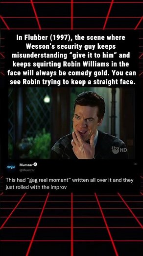 In Flubber (1997), the scene where Wesson’s security guy keeps misunderstanding “give it to him”