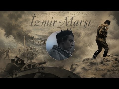İzmir Marşı - Turkish patriotic anthem 🇹🇷