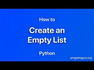 Python - Create Empty List