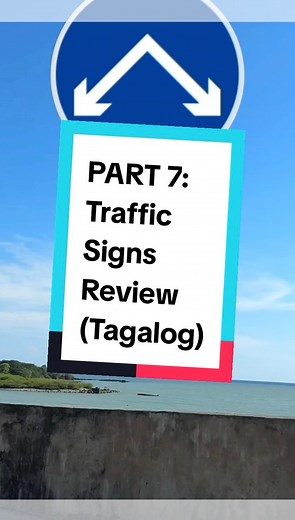 Alam mo ba ibig sabihin ng mga traffic signs na ito? PART 7: Traffic Signs Review (Tagalog) #RyYourCarGuy #trafficsigns #philippinetrafficsigns | Ry Your Car Guy