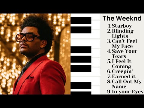 The Weeknd Greatest Hits (Piano Cover) Playlist || Instrumental Music