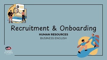 Recruitment & Onboarding: Business English (Human Resources)