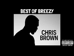 Chris Brown - Best of Breezy (2025)