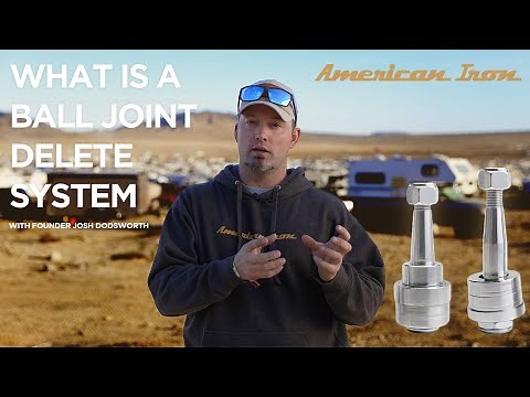 What is a Ball Joint Delete™ System with Josh Dodsworth, Founder American Iron Offroad™