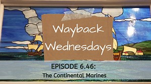 Welcome to Wayback Wednesday, where we discuss the Continental Marines, the precursor for the U.S. Marine Corps, who celebrate 250 years. Check it out! | St. Clement's Island Museum