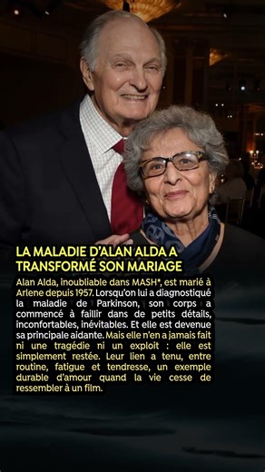 LA MALADIE D’ALAN ALDA A TRANSFORMÉ SON MARIAGE