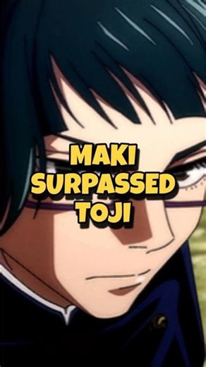 How Maki Finally Surpassed Toji Fushiguro 🗡️ #jujutsukaisen #jjk #maki