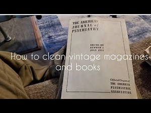 How to clean vintage magazines and books. Cleaning mold from vintage psychiatric journals.