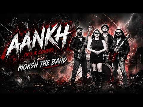 AANKH (Rock Cover) 🔥 | Sunidhi Chauhan | Moksh The Band | Powerful Hindi Rock Version