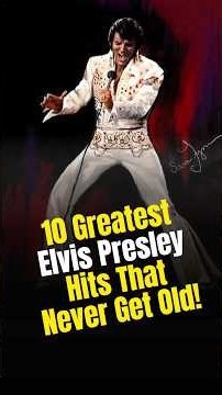 10 Legendary Elvis Presley Songs That Still Sound AMAZING! #ElvisPresley #ElvisSongs #RockAndRoll