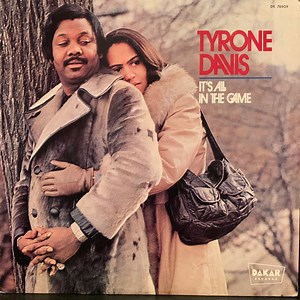 Tyrone Davis - It's All In The Game
