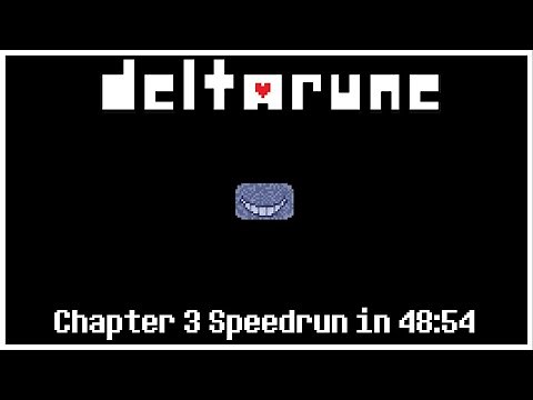 Deltarune CHAPTER 3 Speedrun in 48:54