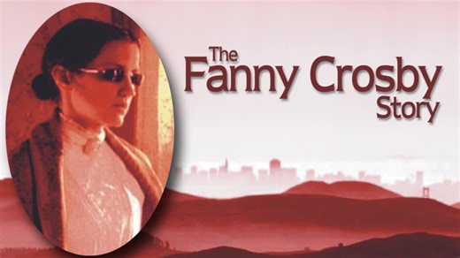 The Fanny Crosby Story (2005)
