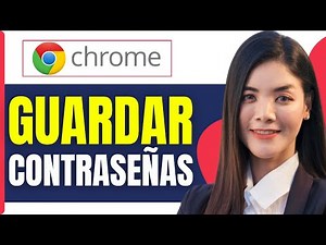 Cómo Guardar Contraseñas En Google Chrome ( En 2026 )