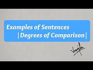 Degrees of Comparison | Examples of Sentences|