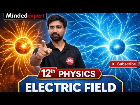 12th Physics Electric Field Numericals | Electric Field Problems | Mindedexpert