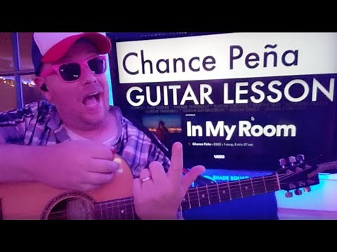 How To Play In My Room - Chance Peña Guitar Tutorial (Beginner Lesson!)
