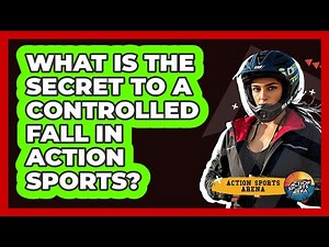 What Is The Secret To A Controlled Fall In Action Sports? - Action Sports Arena